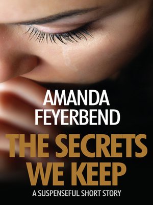 cover image of The Secrets We Keep